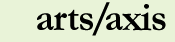 arts/axis